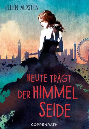 Book cover of Heute trägt der Himmel Seide