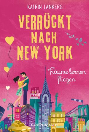 Cover of the book Verrückt nach New York - Band 4 by Ellen Alpsten
