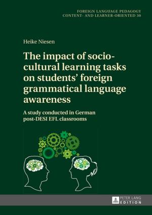 Cover of the book The impact of socio-cultural learning tasks on students foreign grammatical language awareness by Johann Böhm