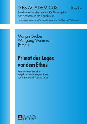 Cover of the book Primat des Logos vor dem Ethos by Simone Bekk