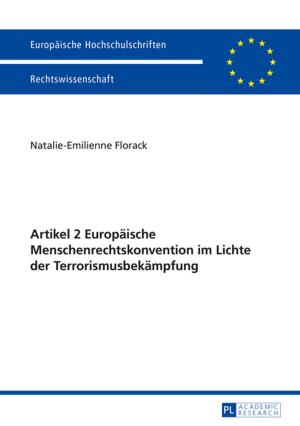 Cover of the book Artikel 2 Europaeische Menschenrechtskonvention im Lichte der Terrorismusbekaempfung by Andreas E. Graßmann