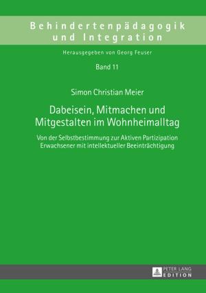Book cover of Dabeisein, Mitmachen und Mitgestalten im Wohnheimalltag
