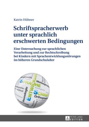 Cover of the book Schriftspracherwerb unter sprachlich erschwerten Bedingungen by Thorsten Malkmus