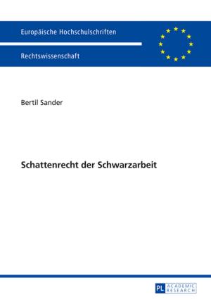 Cover of the book Schattenrecht der Schwarzarbeit by Hans-Wolfgang Platzer, Stefan Rüb