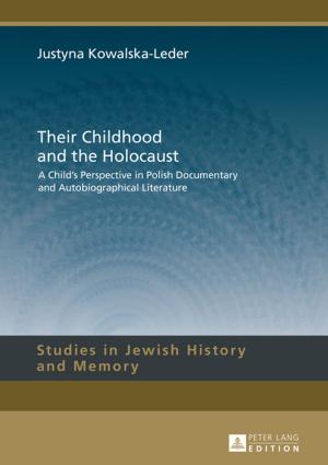 Cover of the book Their Childhood and the Holocaust by 