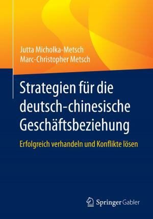 Cover of the book Strategien für die deutsch-chinesische Geschäftsbeziehung by Marcel Schütz, Heinke Röbken
