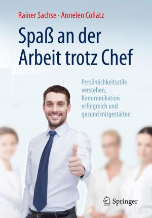 Cover of the book Spaß an der Arbeit trotz Chef by Zhong Lu, Daniel Dzurisin
