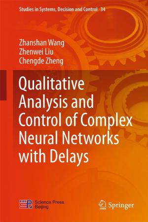 Book cover of Qualitative Analysis and Control of Complex Neural Networks with Delays