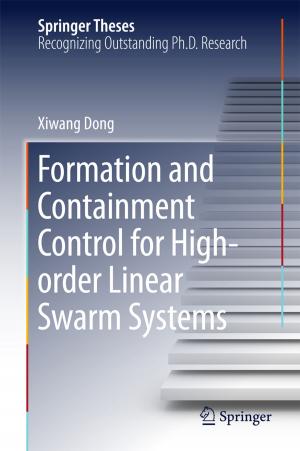 Cover of the book Formation and Containment Control for High-order Linear Swarm Systems by Doris Lindner-Lohmann, Florian Lohmann, Uwe Schirmer