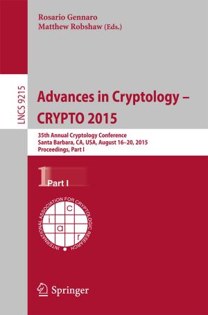 Cover of the book Advances in Cryptology -- CRYPTO 2015 by Nina Golyandina, Anatoly Zhigljavsky