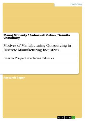 Cover of the book Motives of Manufacturing Outsourcing in Discrete Manufacturing Industries by Hanne Albig
