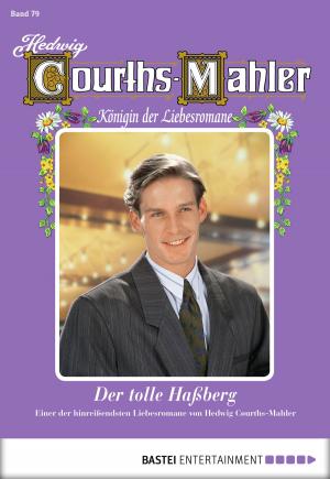 Book cover of Hedwig Courths-Mahler - Folge 079