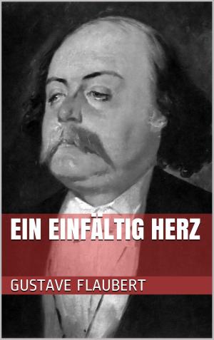 Cover of the book Ein einfältig Herz by Christian Werner Loesch
