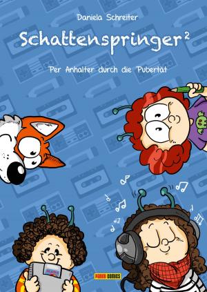 Cover of the book Schattenspringer, Band 2 - Per Anhalter durch die Pubertät by Colin Winnette, Laura McCullough, Jonathan Callahan