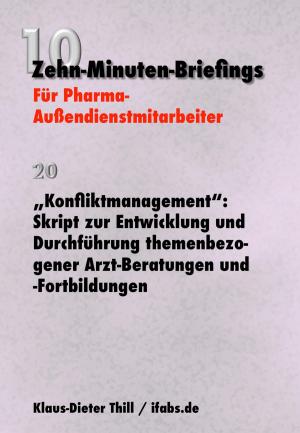 Cover of the book "Konfliktmanagement": Skript zur Entwicklung und Durchführung themenbezogener Arzt-Beratungen und -Fortbildungen by Manuel Rieger