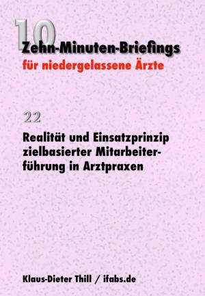 Book cover of Realität und Einsatzprinzip zielbasierter Mitarbeiterführung in Arztpraxen