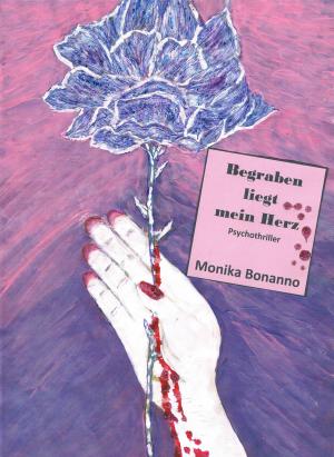 Cover of the book Begraben liegt mein Herz by Karin Pelka