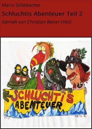Book cover of Schluchtis Abenteuer Teil 2
