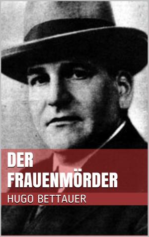 Cover of the book Der Frauenmörder by Harald Mizerovsky