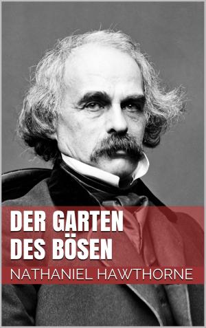Cover of the book Der Garten des Bösen by Christina Wiesmann