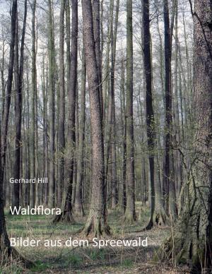 Cover of the book Waldflora by Günter von Hummel