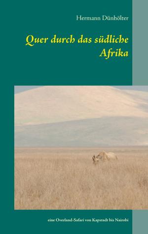 Cover of the book Quer durch das südliche Afrika by Marina Teuscher