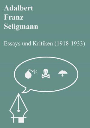 Cover of the book Adalbert Franz Seligmann by Yvonne Plattes, Willi Plattes