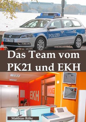 Cover of the book Das Team vom PK 21 und EKH by Ines Evalonja