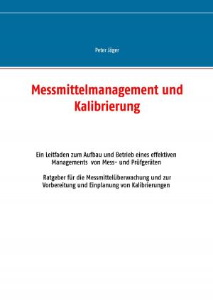 Cover of the book Messmittelmanagement und Kalibrierung by Johann Schubert
