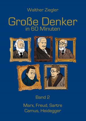 Cover of the book Große Denker in 60 Minuten - Band 2 by Nicole Diercks