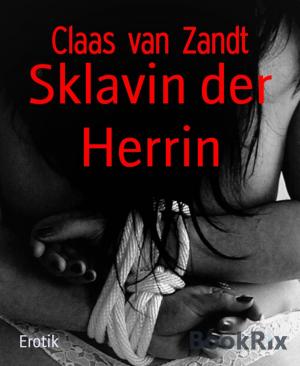 Cover of the book Sklavin der Herrin by American Anti-Slavery Society
