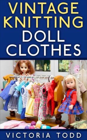 Cover of the book Vintage Knitting Doll Clothes by Rittik Chandra
