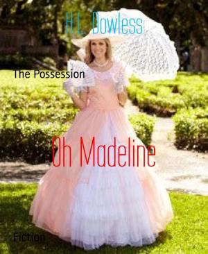Cover of the book Oh Madeline by Alastair Macleod