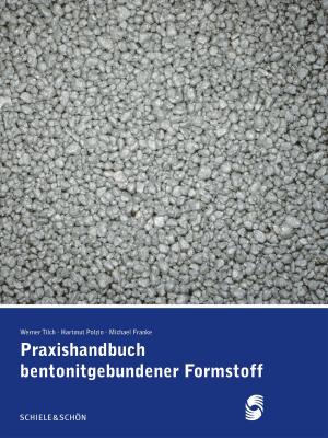 Cover of Praxishandbuch bentonitgebundener Formstoffe
