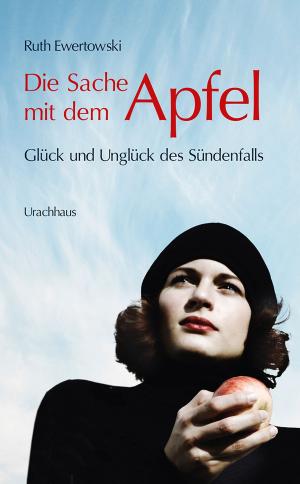 Book cover of Die Sache mit dem Apfel