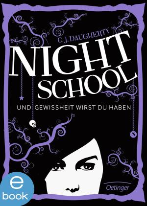 Book cover of Night School. Und Gewissheit wirst du haben