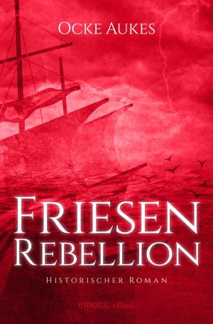 Cover of the book Friesenrebellion by Christiane Franke