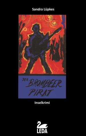 Cover of the book Der Brombeerpirat: Inselkrimi by Lothar Englert