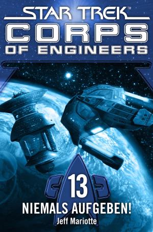 Cover of the book Star Trek - Corps of Engineers 13: Niemals aufgeben! by Douglas Adams, Gareth Roberts