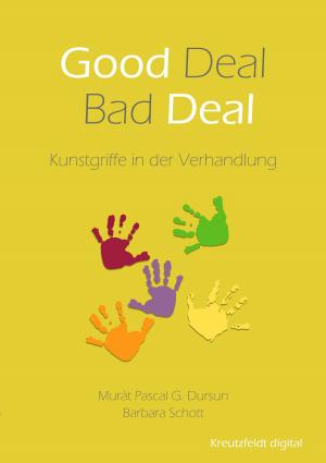 Cover of the book Good Deal - Bad Deal by Sascha Kugler, Tanja Rohlederer, Ines Scholz, Wolf Braune