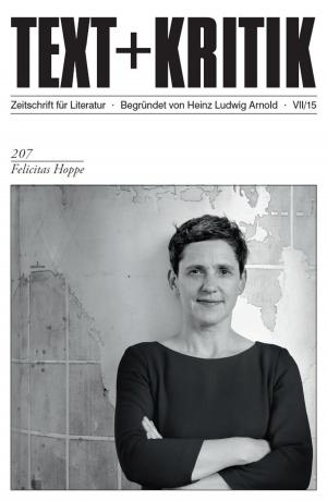 Cover of the book TEXT+KRITIK 207 - Felicitas Hoppe by 