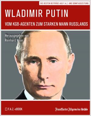 Cover of the book Wladimir Putin by Frankfurter Allgemeine Archiv, Hans Peter Trötscher
