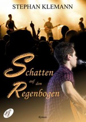 Cover of the book Schatten auf dem Regenbogen by Blak Rayne