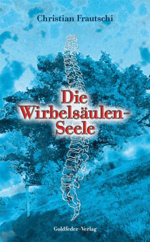 Cover of the book Die Wirbelsäulen-Seele by 星座逹人
