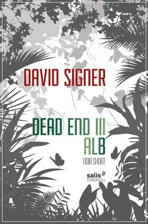 Cover of the book Dead End 3 - Alb by Marshall Chamberlain