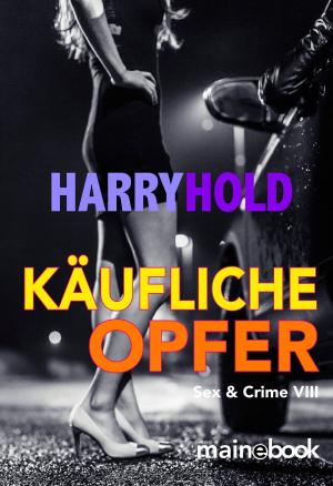 Cover of the book Käufliche Opfer by Martin Olden