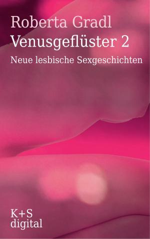 Cover of the book Venusgeflüster 2 by Silke Buttgereit
