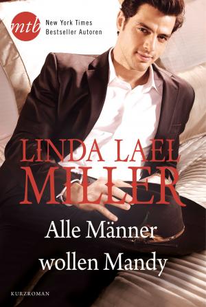 Cover of the book Alle Männer wollen Mandy by Sheri WhiteFeather