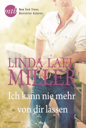 Cover of the book Ich kann nie mehr von dir lassen by Sherryl Woods