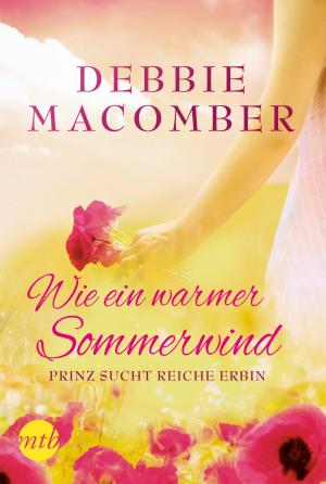 bigCover of the book Wie ein warmer Sommerwind: Prinz sucht reiche Erbin by 